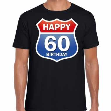 60e verjaardag happy birthday shirt / kleding route bord 60 jaar zwart voor heren