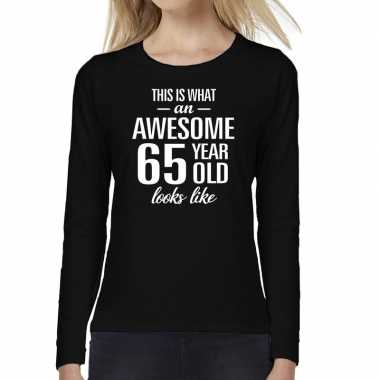 Awesome 65 year / verjaardag cadeau shirt long sleeves zwart voor dames