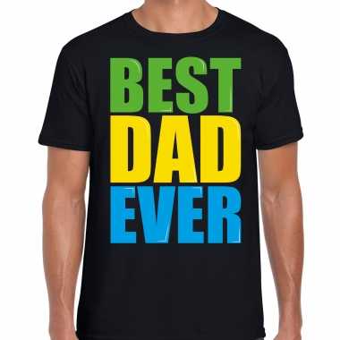 Best dad ever / beste vader ooit fun / verjaardag t-shirt zwart voor heren