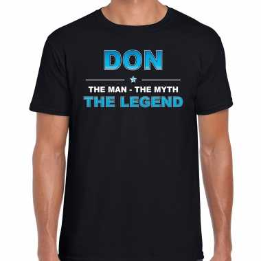 Naam don the man, the myth the legend shirt zwart cadeau shirt