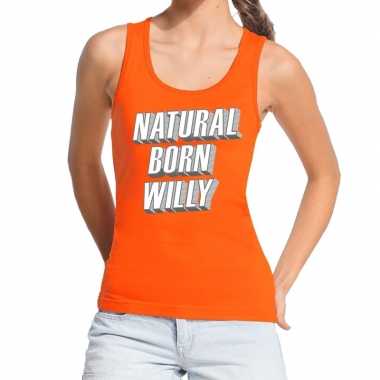 Natural born willy tanktop / mouwloos shirt oranje dames