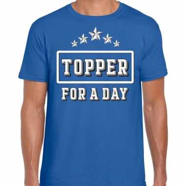 Topper for a day feest shirt topper blauw voor heren