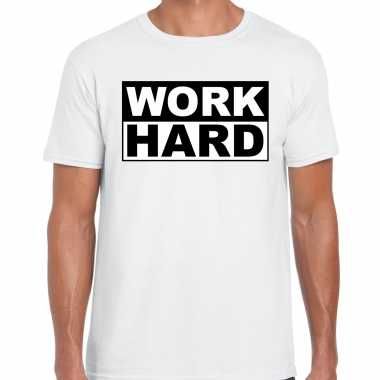Work hard t-shirt wit voor heren - papa vaderdag cadeau shirt