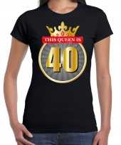 Verjaardagscadeau shirt this queen is 40 year zwart voor dames