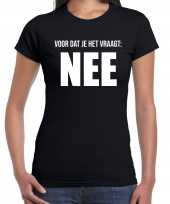 Voor dat je het vraagt nee t-shirt kleding zwart voor dames