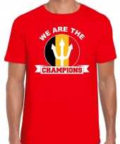 We are the champions rood fan shirt kleding belgie supporter ek wk voor heren