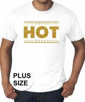 Wit t-shirt in grote maat heren met tekst hot in gouden glitters letters